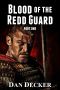 [Redd Guard 01] • Blood of the Redd Guard - Part One